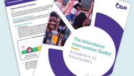 The Attendance Intervention Toolkit: A Guide for K-12 School Leaders