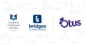 Digitizing Math Assessments with Bridges® in Mathematics and Otus
