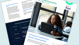 The Future of Assessment: Growth-Based Grading White Paper
