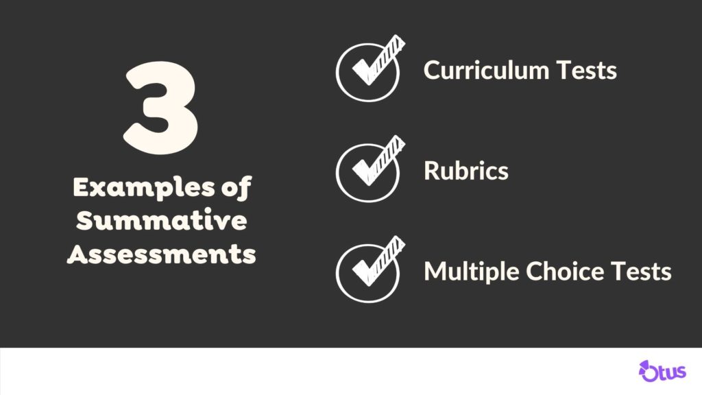 3 Examples of Summative Assessments