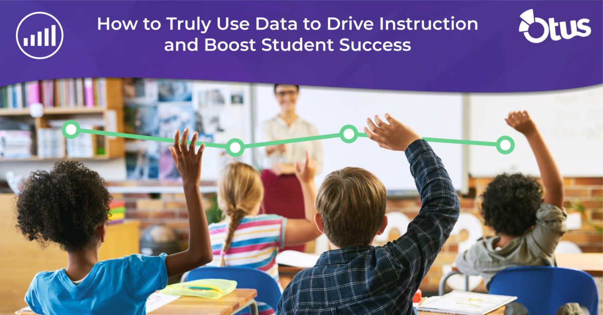 How to Truly Use Data to Drive Instruction and Boost Student Success