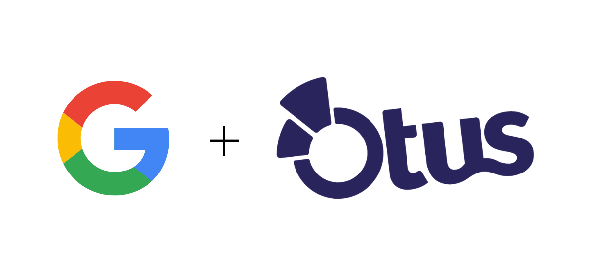 Google logo on the left with a plus sign in the middle. The Otus logo sits on the right.