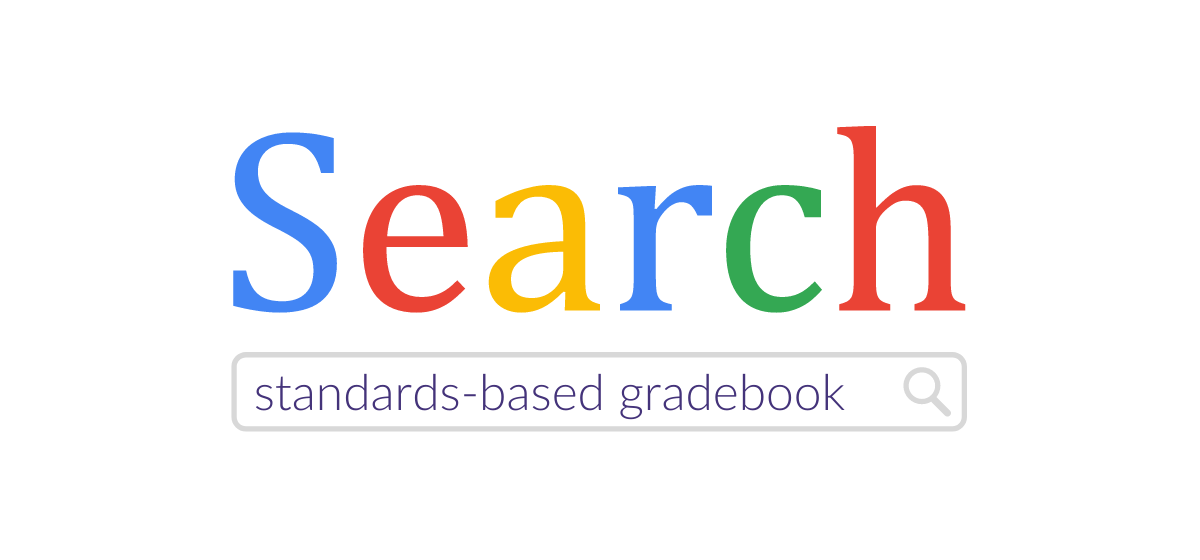 3 Questions to Ask When Choosing a Standards-Based Gradebook