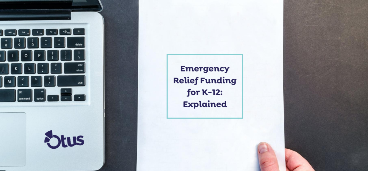 Confused About Relief Funding for K-12 Schools? Let’s Break It Down.
