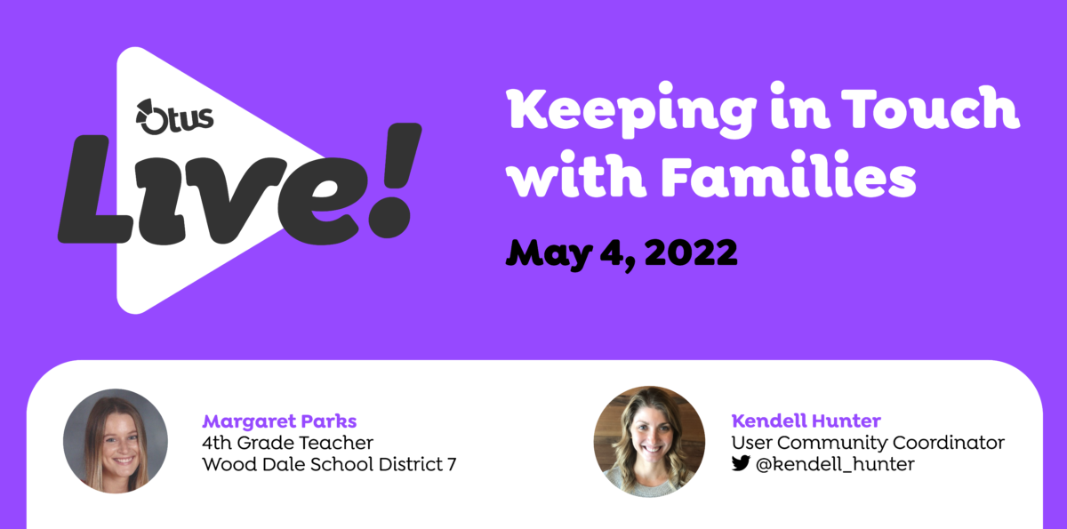Keeping in Touch with Families featuring Margaret Parks from Wood Dale School District 7
