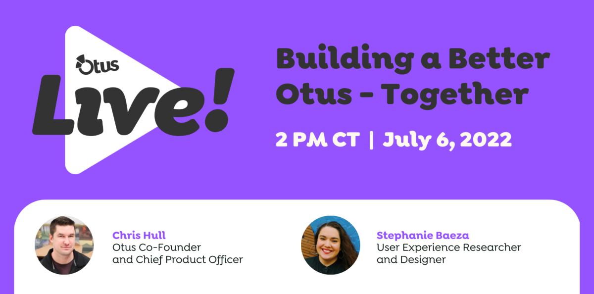 Building a Better Otus – Together