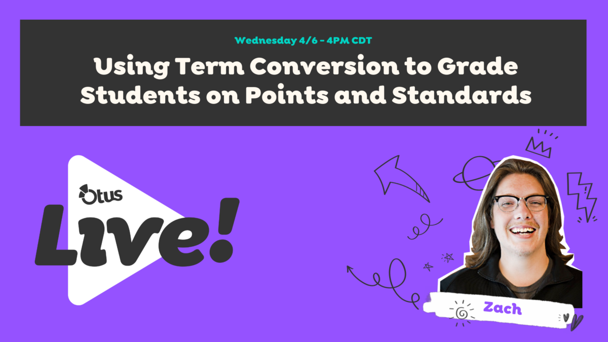 Use Term Conversion to Grade Students on Points and Standards