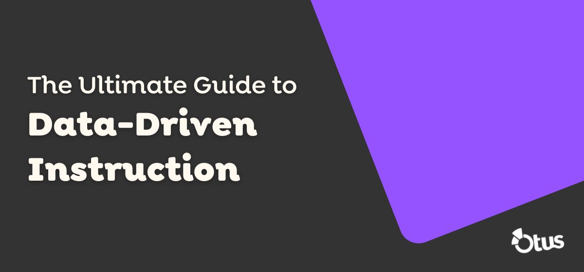 The Ultimate Guide to Data-Driven Instruction
