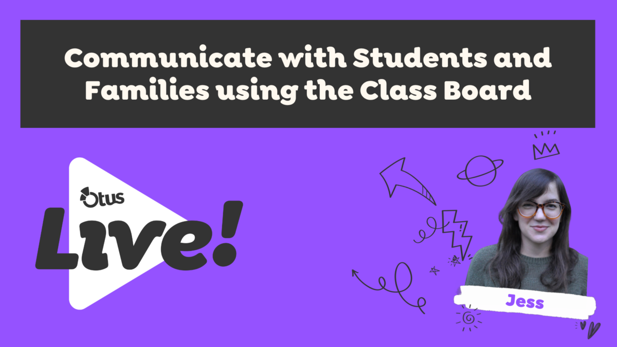 Communicate with Students and Families using the Class Board