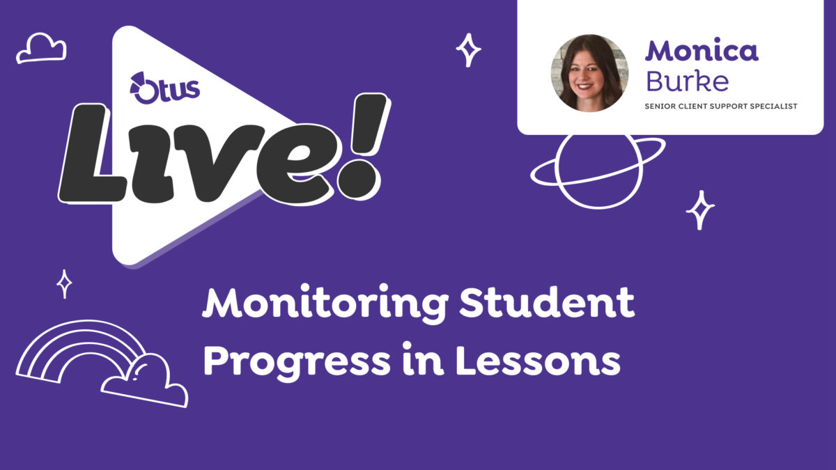 Monitoring Student Progress in Lessons