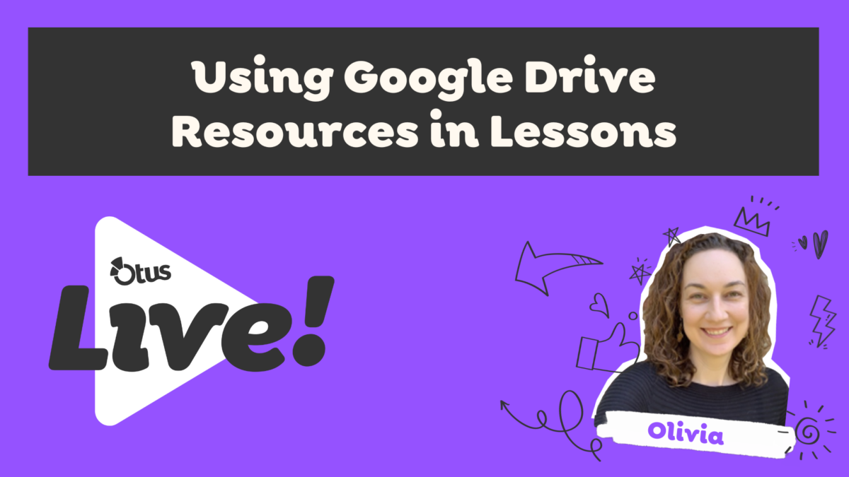 Using Google Drive Resources in Lessons