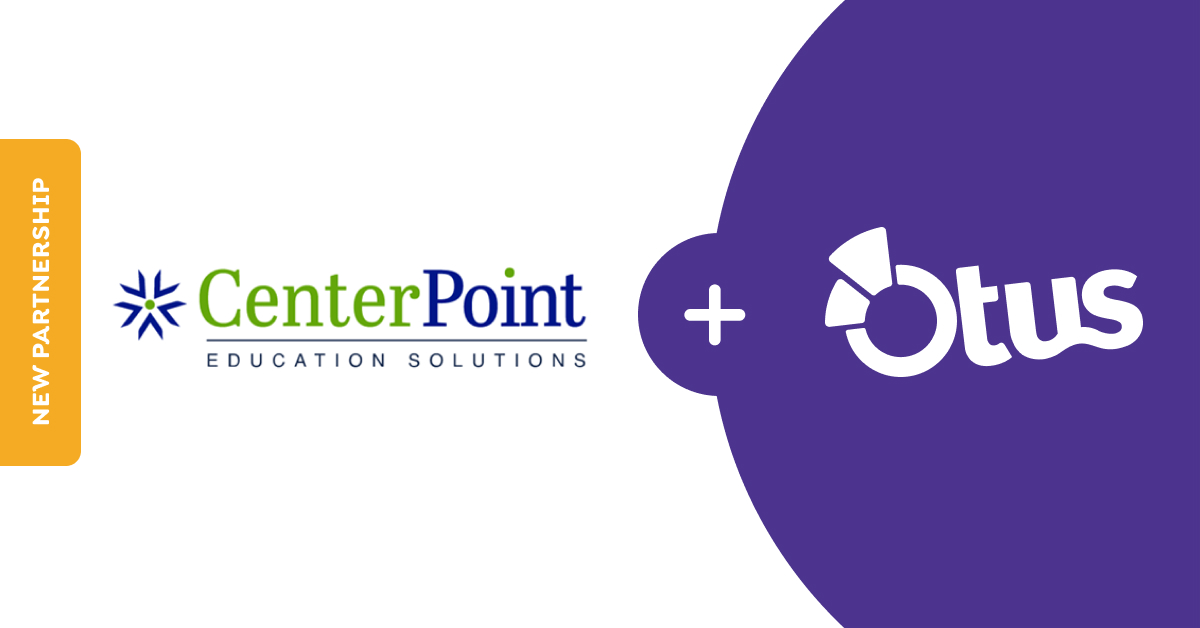 CenterPoint Education Solutions assessments are now available in the Otus platform.