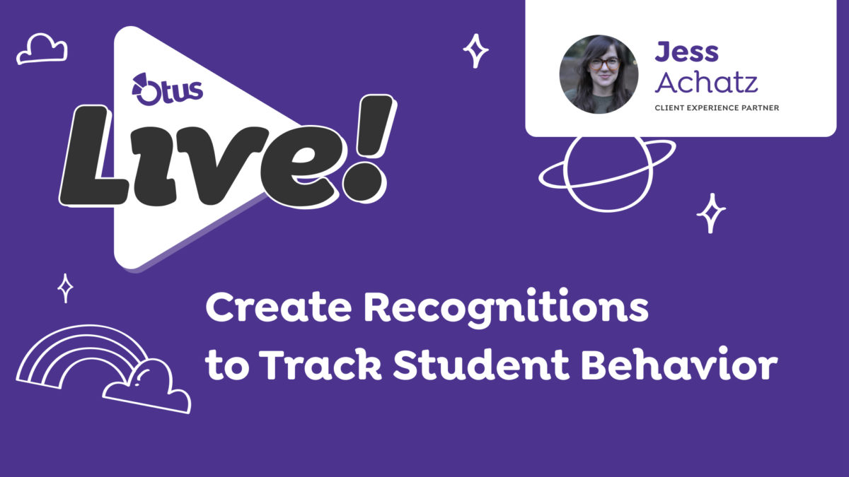 Create Recognitions to Track Student Behavior