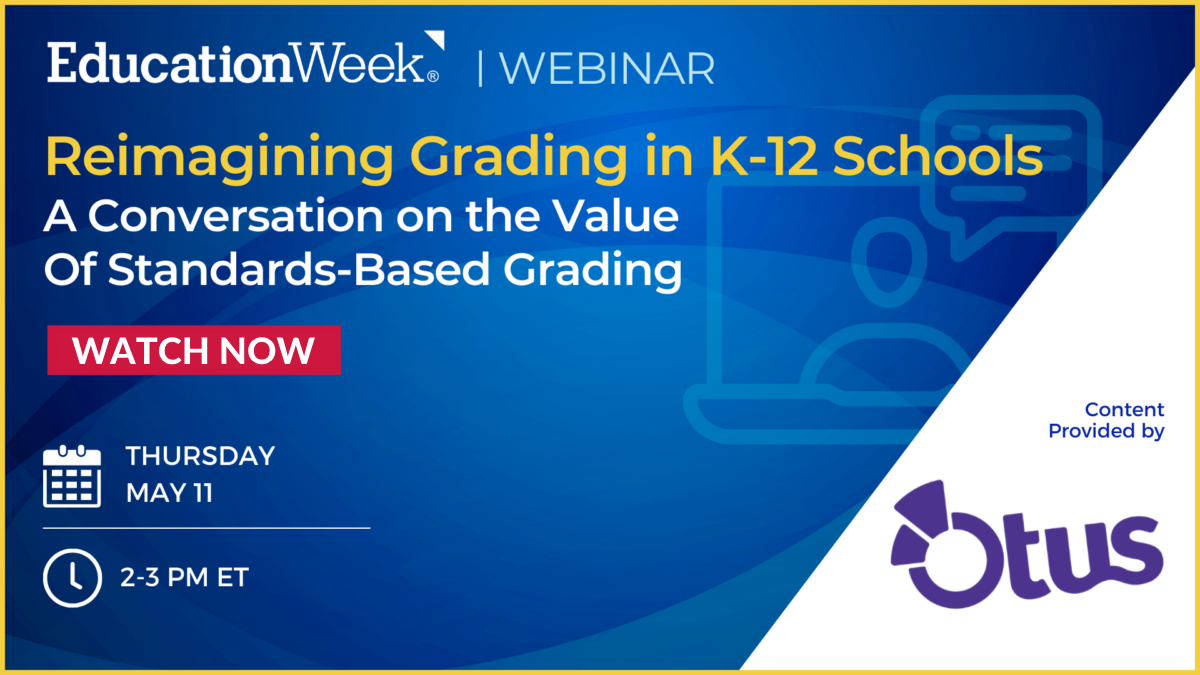 Reimagining Grading in K-12 Schools: A Conversation on the Value of Standards-Based Grading