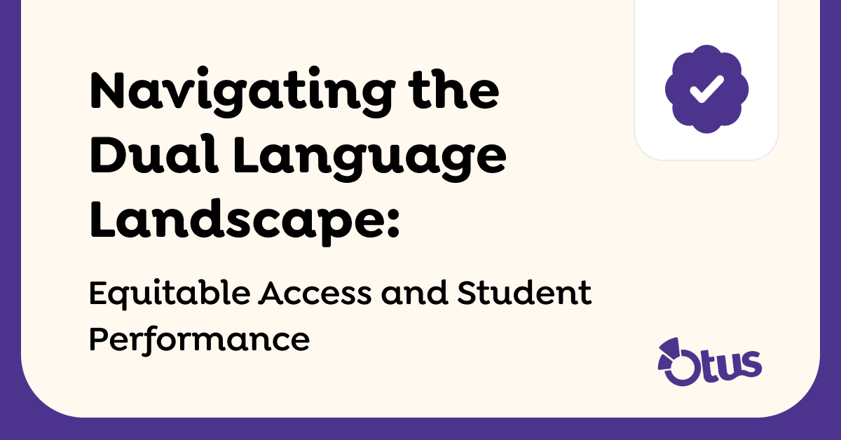 Navigating the Dual Language Landscape: Equitable Access and Student Performance