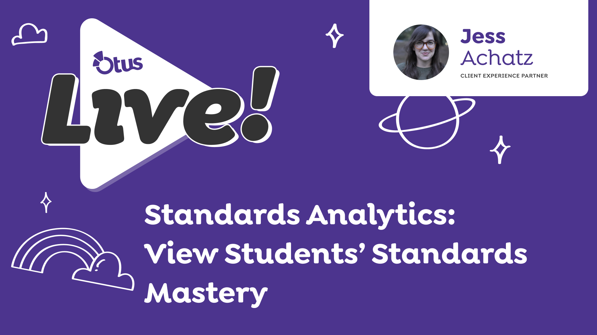 Standards Analytics: View Students’ Standards Mastery