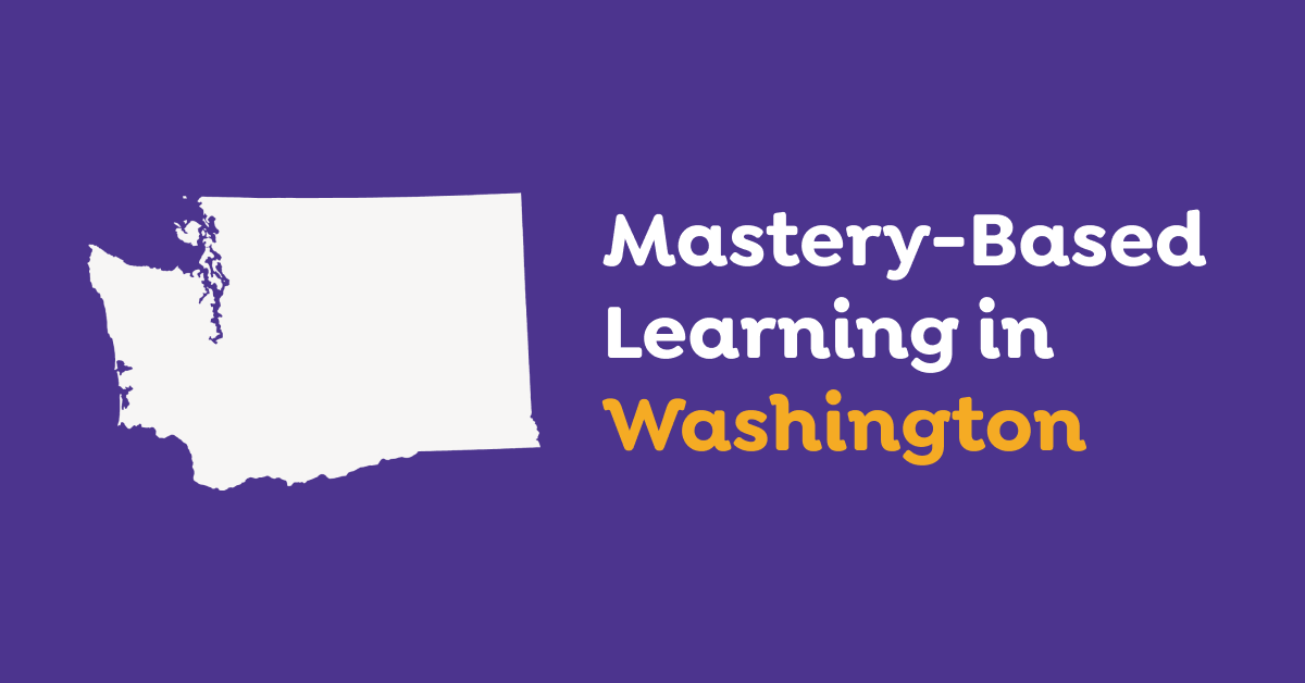 Washington Mastery-Based Learning