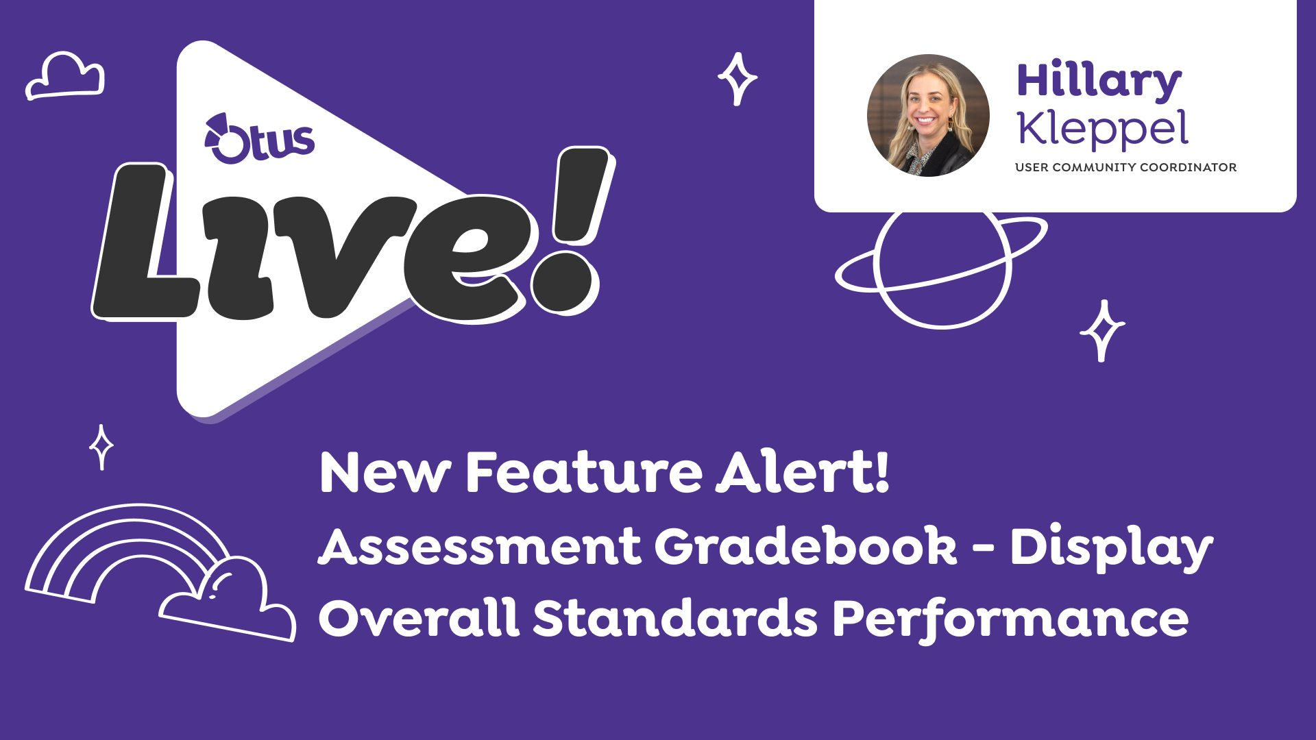 New Feature Alert! Assessment Gradebook – Display Overall Standards Performance