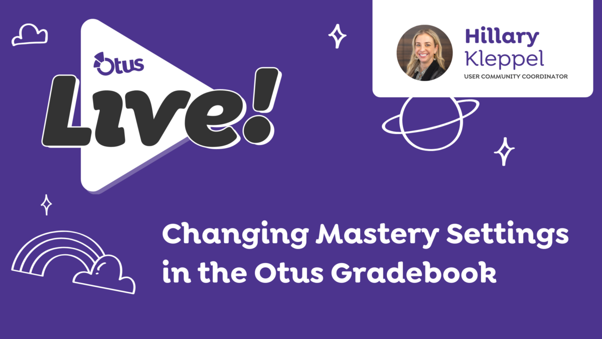 Changing Mastery Settings in the Otus Gradebook