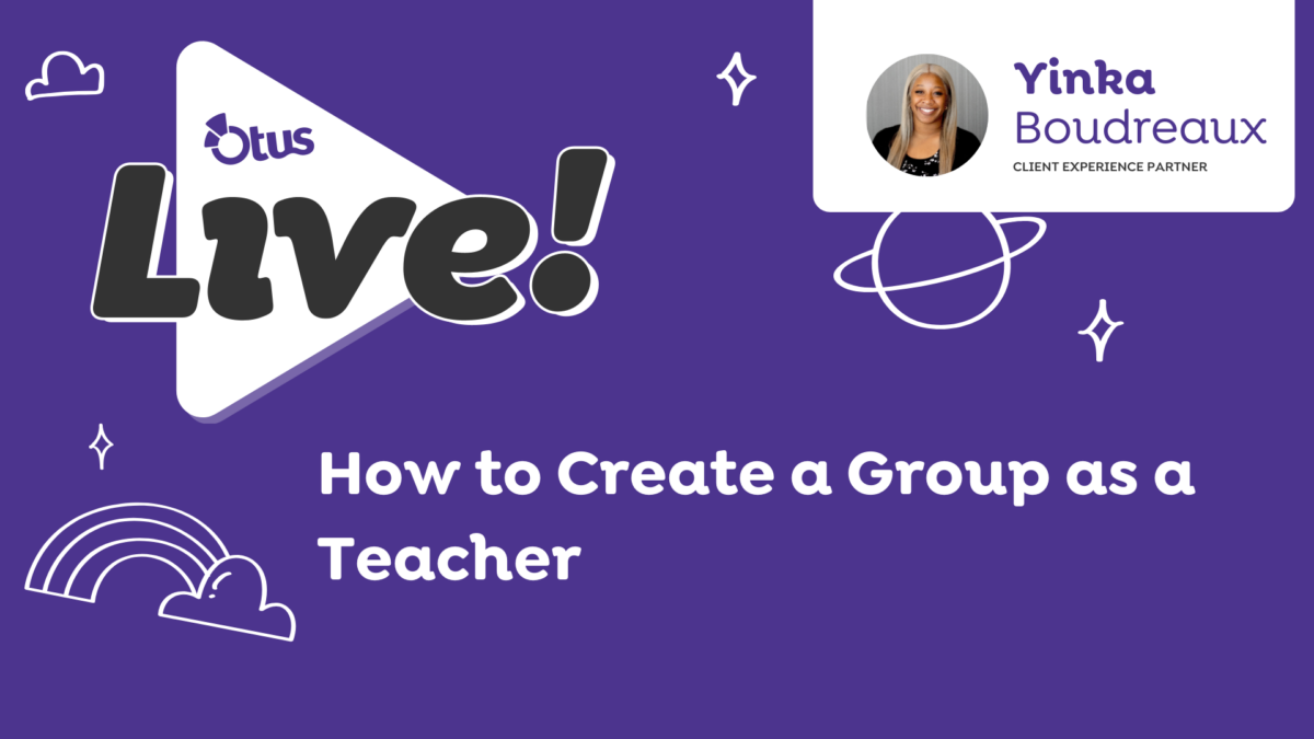How to Create Groups as a Teacher in Otus