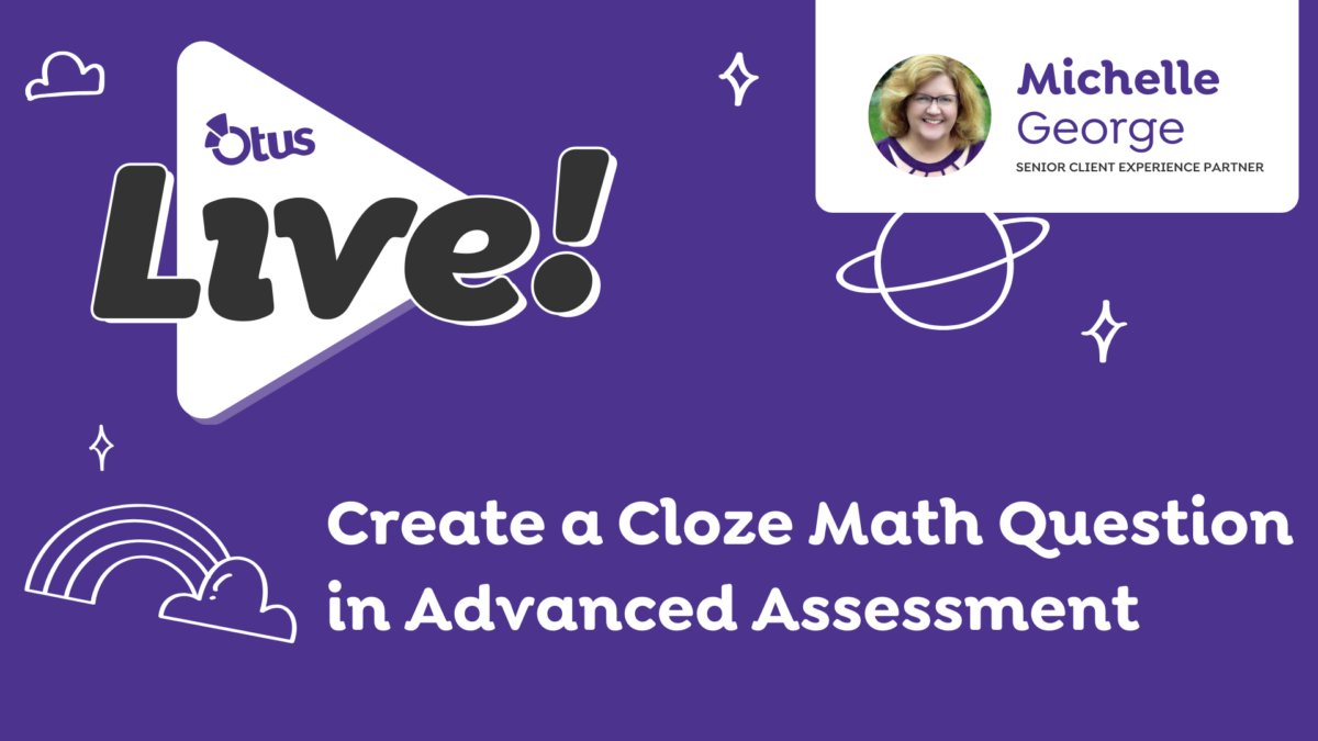 Create a Close Math Question in Advanced Assessments