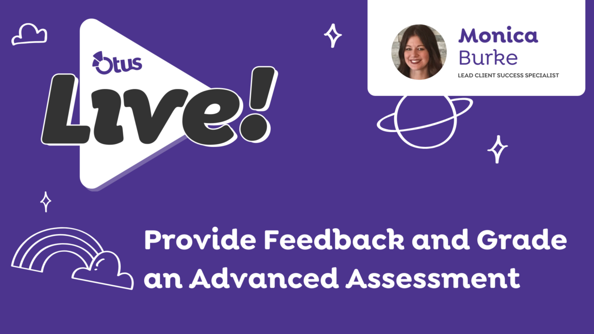 Provide Feedback and Grade an Advanced Assessment