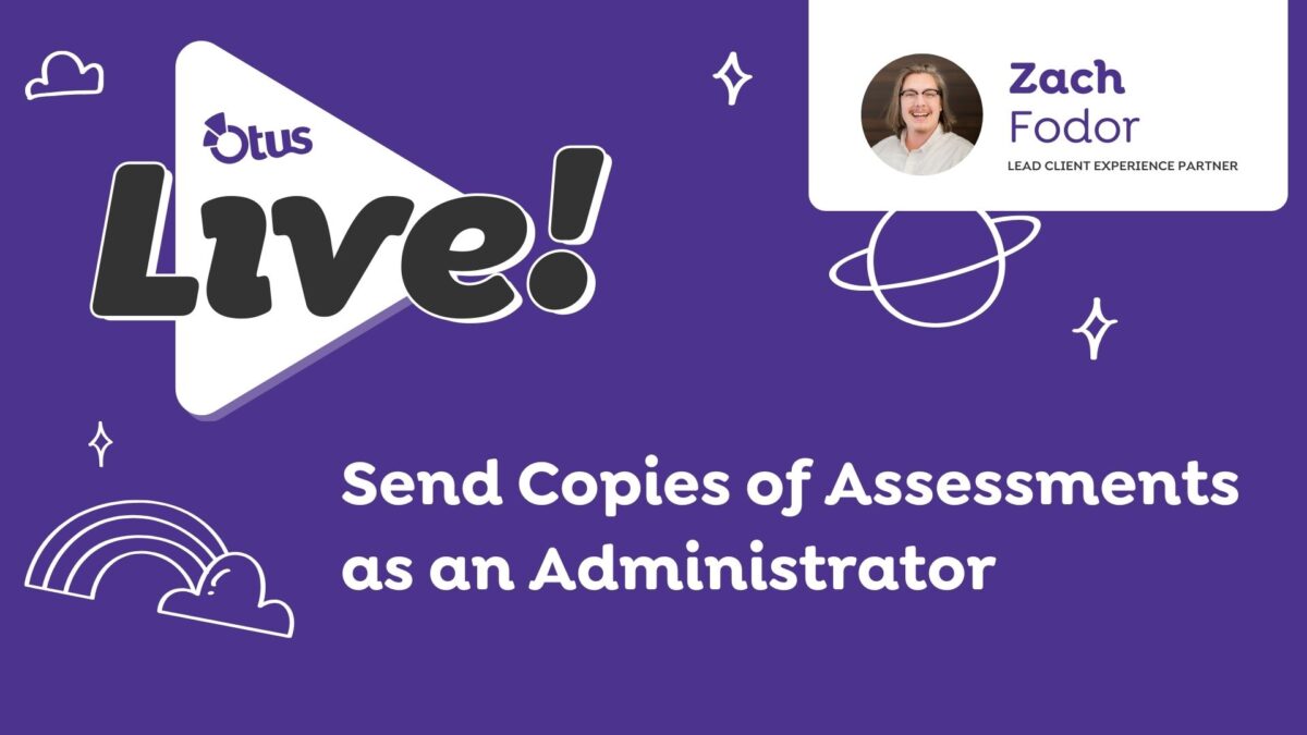 Sending Copies of Assessments as an Administrator