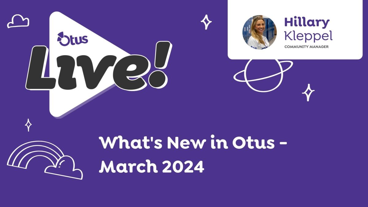 What’s New in Otus – March 2024