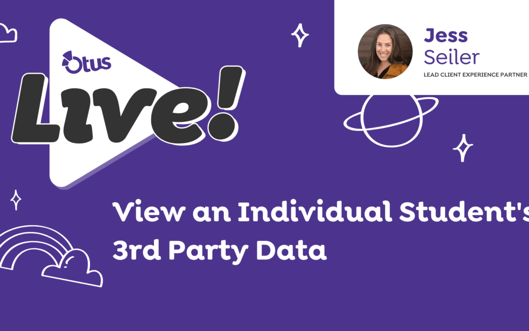 View an Individual Student’s 3rd Party Data