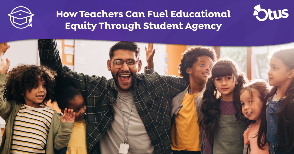 How Teachers Can Fuel Educational Equity Through Student Agency
