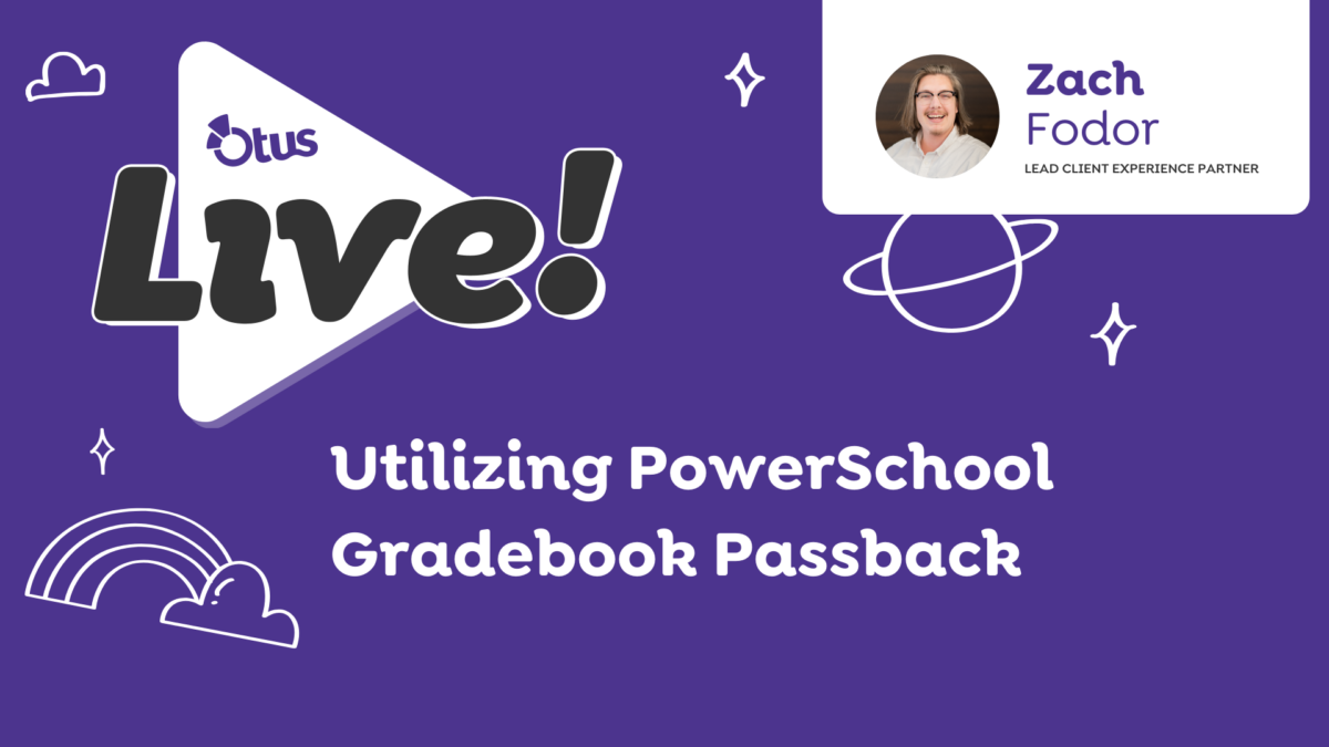 Utilizing PowerSchool Gradebook Passback