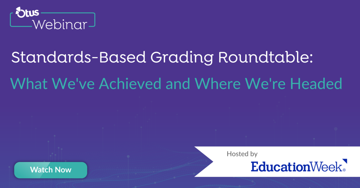 Standards-Based Grading Roundtable: What We’ve Achieved and Where We’re Headed