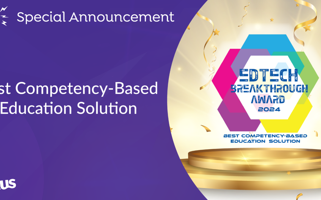Why Otus Was Named Best Competency-Based Education Solution by EdTech Breakthrough Awards