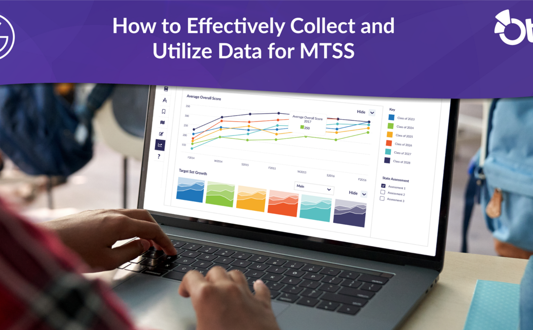 How to Effectively Collect and Utilize Data for MTSS
