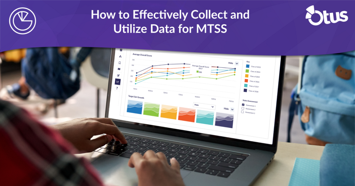 How to Effectively Collect and Utilize Data for MTSS