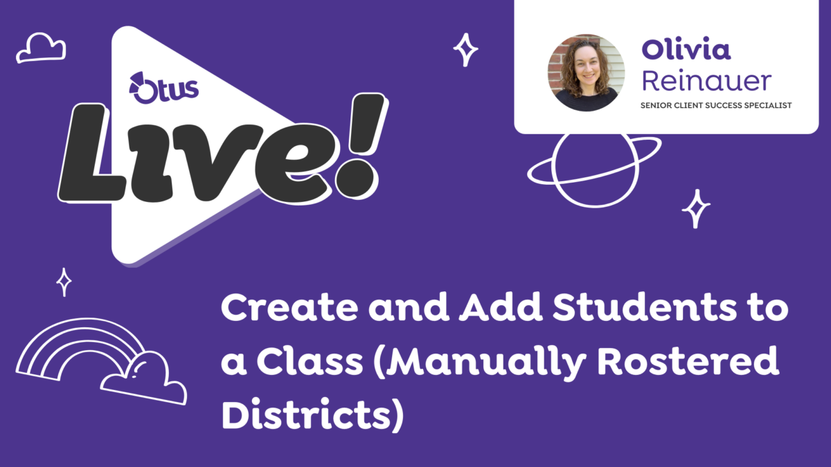 Create and Add Students to a Class