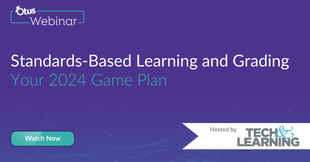 Standards-Based Learning and Grading: Your 2024 Game Plan