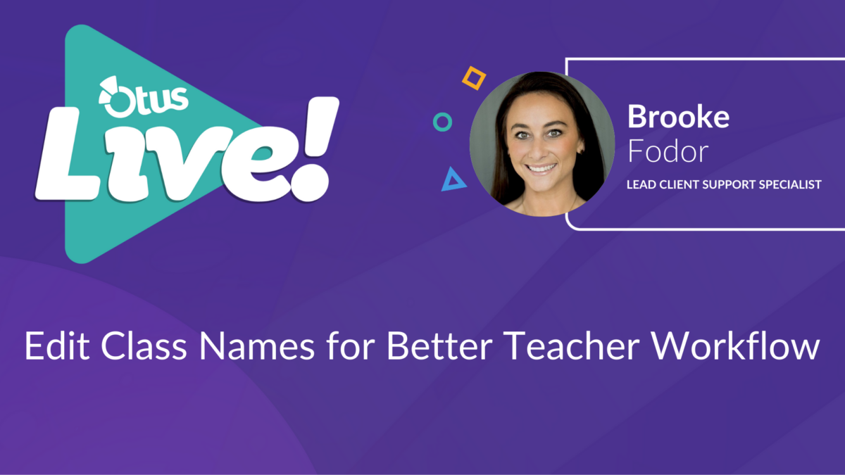 Editing Class Names for Better Teacher Workflow