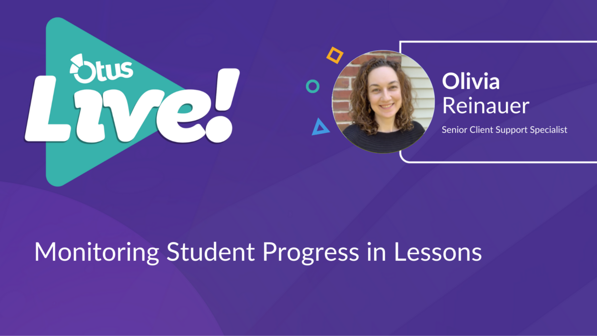 Monitoring Student Progress in Lessons