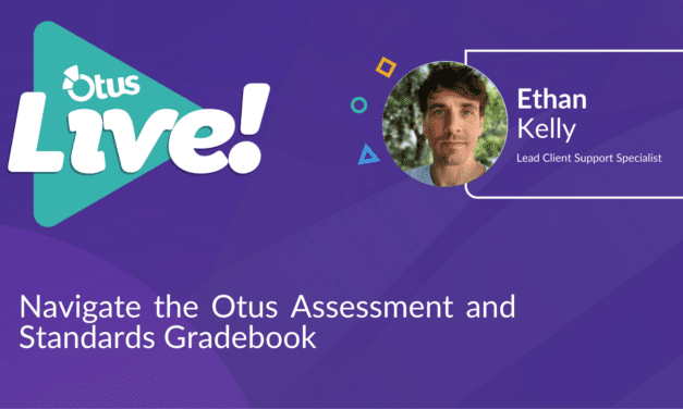 Navigate the Otus Standards View of the Gradebook